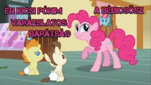 Én Kicsi Pónim A bébicsősz