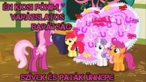 Én Kicsi Pónim Szívek és Paták Ünnepe