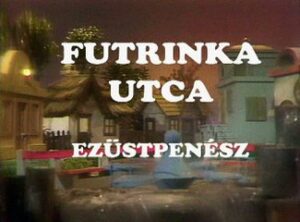 Futrinka utca - Ezüstpenész