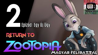 Visszatérés Zootropolis-ba – 2 – Egy Új Ügy